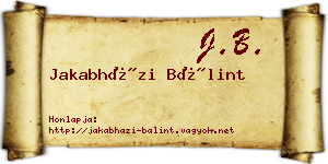 Jakabházi Bálint névjegykártya