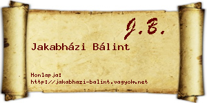 Jakabházi Bálint névjegykártya